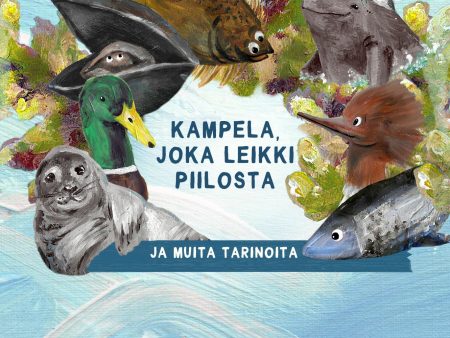 Kampela, joka leikki piilosta ja muita tarinoita Online now