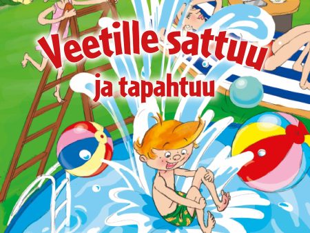 Veetille sattuu ja tapahtuu Hot on Sale