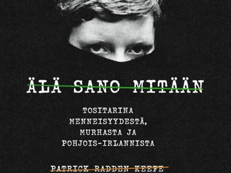 Älä sano mitään on Sale