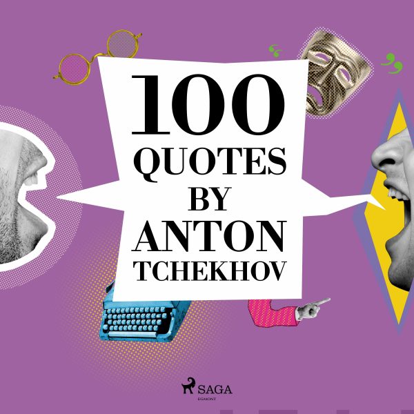 100 Quotes by Anton Tchekhov Sale