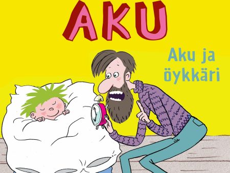 Aku 1 – Aku ja öykkäri Hot on Sale