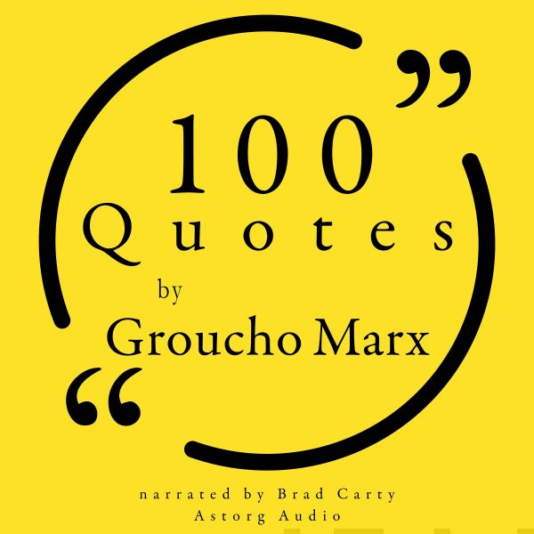 100 Quotes by Groucho Marx Hot on Sale