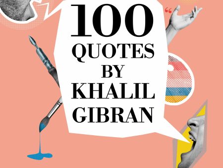 100 Quotes by Khalil Gibran Cheap